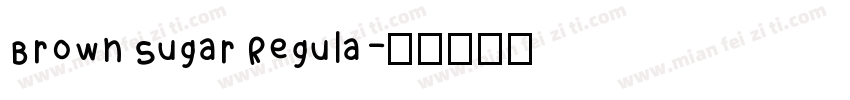 Brown Sugar Regula字体转换